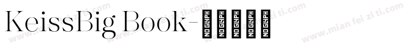 KeissBig Book字体转换